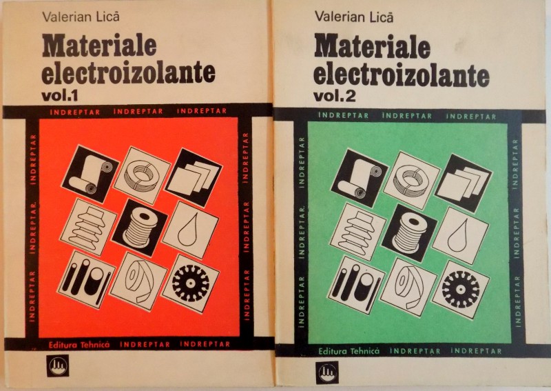 MATERIALE ELECTROIZOLANTE, VOL. I - II de VALERIAN LICA, 1992