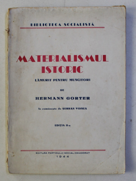 MATERIALISMUL ISTORIC LAMURIT PENTRU MUNCITORI de HERMANN GORTER , 1944