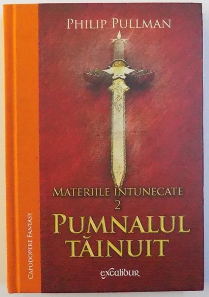 MATERIILE INTUNECATE , VOLUMUL II : PUMNALUL TAINUIT de PHILIP PULLMAN , 2014