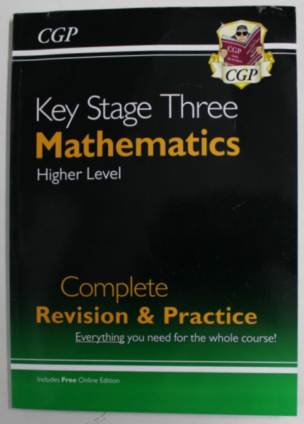 MATHEMATICS , KEY STAGE THREE , HIGHER LEVEL , COMPLETE REVISION and PRACTICE , ANII '2000 , COPERTA SPATE SI BLOCUL DE FILE CU DEFECTE LA PARTEA SUPERIOARA