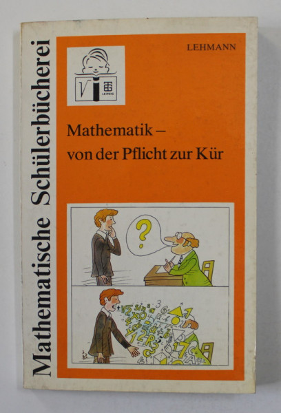 MATHEMATIK - VON DER PFLICHT ZUR KUR von JOAHNNES LEHMANN , 1987