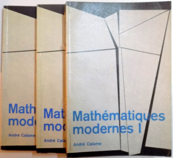 MATHEMATIQUES MODERNES , VOL I - III  1965