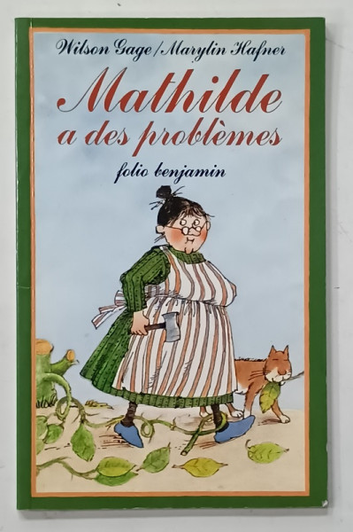 MATHILDE A DES PROBLEMES par WILSON CAGE , illustre par MARYLIN HAFNER , 1996