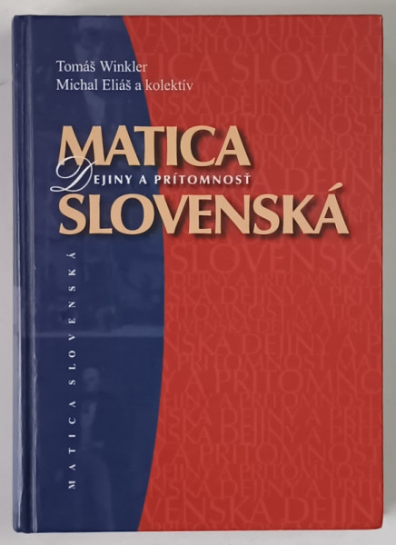 MATICA SLOVENSKA , EJINY A PRITOMNOST z TOMAS WINKLER  a MICHAL ELIAS , 2003