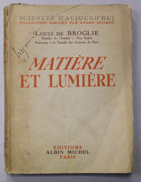 MATIERE ET LUMIERE par LOUIS DE BROGLIE , 1938
