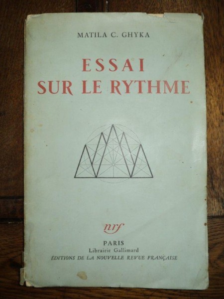 Matila Ghyka  Essai sur le rythme, Paris  1938