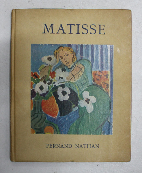 MATISSE par GASTON DIEHL , EDITIE INTERBELICA , PREZINTA HALOURI DE APA*