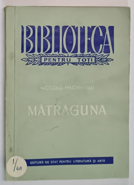 MATRAGUNA-NICCOLO MACHIAVELLI  1958 *PREZINTA HALOURI DE APA
