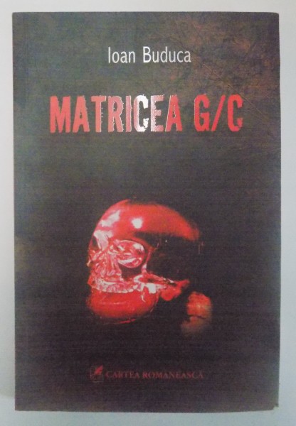 MATRICEA G/C de IOAN BUDUCA , 2007
