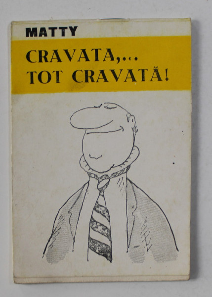 MATTY - CRAVATA ....TOT CRAVATA ! - MINIALBUM DE CARICATURA , ANII '70