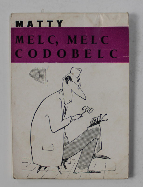 MATTY - MELC , MELC CODOBELC  - MINIALBUM DE CARICATURA , ANII '70