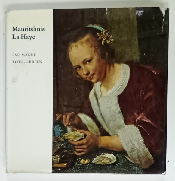 MAURITSHUIS LA HAYE par MAGDI TOTH - UBBENS , 1973