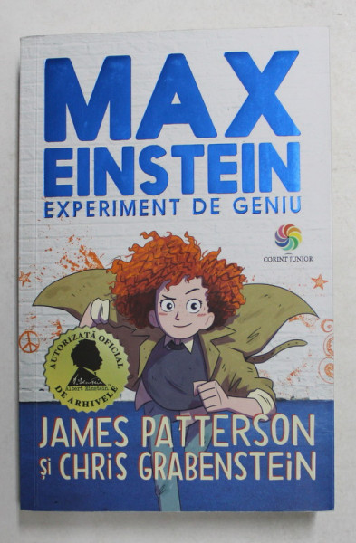 MAX EINSTEIN EXPERIMENT DE GENIU de JAMES PATTERSON si CHRIS GRABENSTEIN , ilustratii de BEVERLY JOHNSON , 2019 * PREZINTA HALOURI DE APA