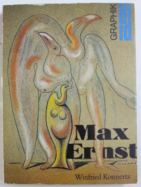 MAX ERNST  - ZEICHNUNGEN , AQUARELLE , UBERMALUNGEN , FROTTAGEN von WINFRIED KONNERTZ , 1980