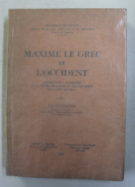 MAXIME LE GREC ET L 'OCCIDENT par ELIE DENISSOFF , 1943