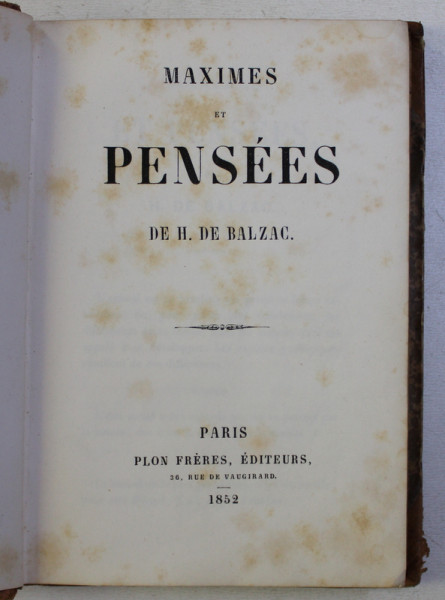 MAXIMES ET PENSEES de H . DE BALZAC , 1852