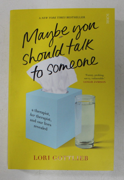 MAYBE YOU SHOULD TALK TO SOMEONE by LORI GOTTLIEB , 2019