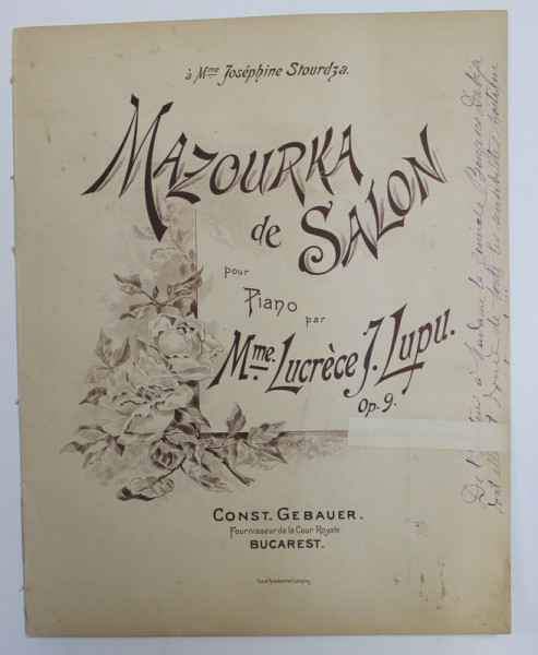 MAZOURKA DE SALON POUR PIANO par Mme. LUCRECE J. LUPU , PARITURA , SFARSITUL SECOLULUI XIX , DEDICATIE*