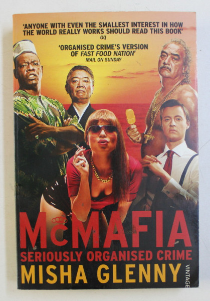 McMAFIA - SERIOUSLY ORGANISED CRIME by MISHA GLENNY , 2009