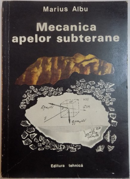 MECANICA APELOR SUBTERANE de MARIUS ALBU , 1981