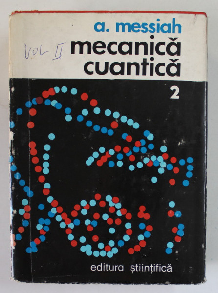MECANICA CUANTICA, VOL. II de A. MESSIAH, 1974