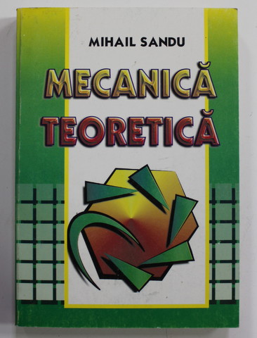 MECANICA TEORETICA de MIHAIL SANDU , 2002