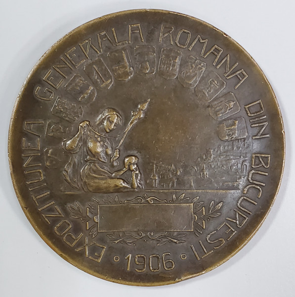 MEDALIE DIN BRONZ  '' EXPOZITIUNEA GENERALA  ROMANA DIN BUCURESTI 1906 '' , DIAMETRU  6.2 cm.