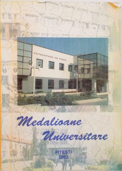 MEDALIOANE UNIVERSITARE, DICTIONAR 1962-2002