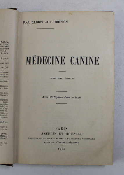 MEDECINE CANINE par P.- J. CADIOT et F. BRETON , 1914