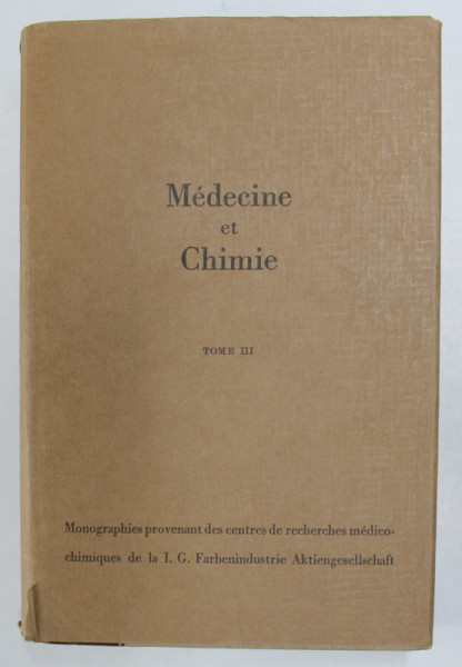 MEDECINE ET CHIMIE , TOME III , 1937