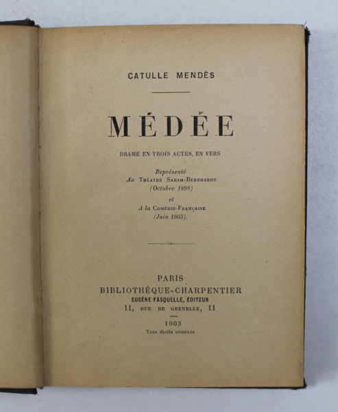 MEDEE par CATULLE MENDES - drame en trois actes , en vers , 1903