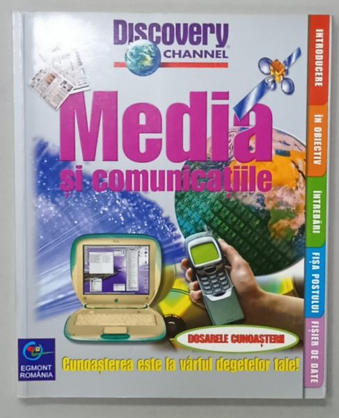 MEDIA SI COMUNICATIILE , SERIA ' DOSARELE CUNOASTERII ' , de RICHARD PLATT , 2001