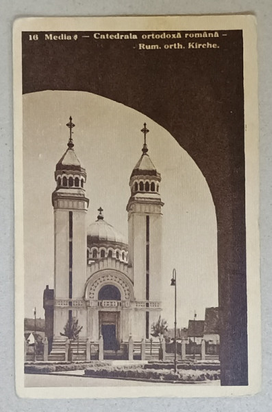 MEDIAS , CATEDRALA ORTODOXA ROMANA , CARTE POSTALA ILUSTRATA , 1945