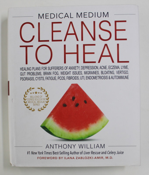 MEDICAL MEDIUM - CLEANSE TO HEAL by ANTHONY WILLIAM , 2020