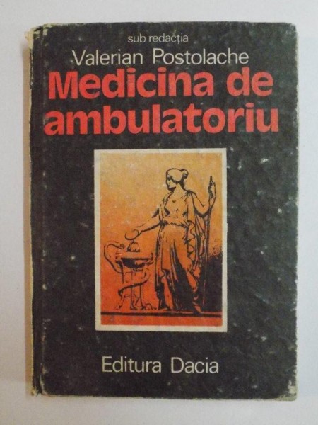 MEDICINA DE AMBULATORIU , de VALERIAN POSTOLACHE , 1989