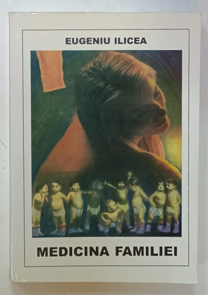 MEDICINA  FAMILIEI de EUGENIU ILICEA , 2001