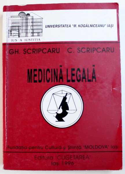 MEDICINA LEGALA  de GH. SCIPCARU si C . SCRIPCARU , 1996