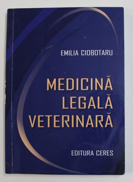 MEDICINA LEGALA VETERINARA de EMILIA CIUBOTARU , 2013 , PREZINTA INSEMNARI SI SUBLINIERI *, URME DE UZURA  SI DE INDOIRE *