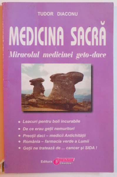 MEDICINA SACRA - MIRACOLUL MEDICINEI GETO - DACE de TUDOR DIACONU