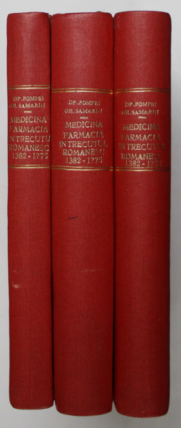 MEDICINA SI FARMACIA IN TRECUTUL ROMANESC, 3 VOL. de DR. POMPEI GH. SAMARIAN - BUCURESTI, 1938 , VOLUMUL I PREZINTA HALOURI DE APA