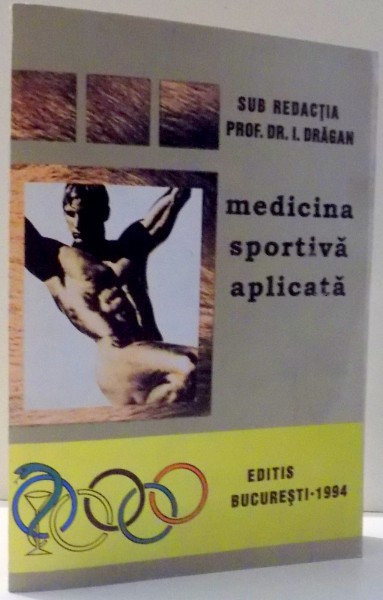 MEDICINA SPORTIVA APLICATA de PROF. DR. I. DRAGAN , 1994