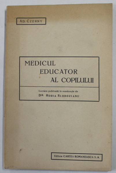 MEDICUL EDUCATOR AL COPILULUI de AD. CZERNY , 1924