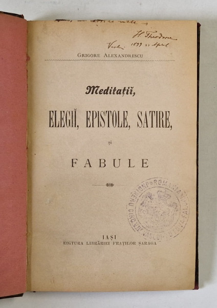 MEDITATII , ELEGII , EPISTOLE , SATIRE SI FABULE de GRIGORE ALEXANDRESCU , Iasi