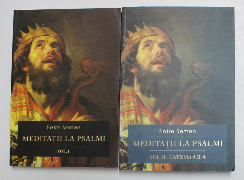 MEDITATII LA PSALMI de PETRE SEMEN , VOLUMELE I - II , 2014 -2015 , MICI DEFECTE SI PETE LA BLOCUL DE FILE *