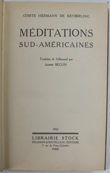 MEDITATIONS SUD - AMERICAINES par COMTE HERMANN DE KEYSERLING , 1932