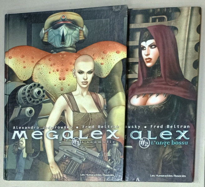MEGALEX , par ALEXANDRO JODOROWSKY et FRED BELTRAN , VOLUMELE I - II , BENZI DESENATE , TEXT IN LIMBA FRANCEZA , 1999