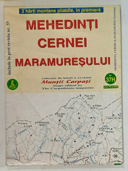 MEHEDINTI , CERNEI , MARAMURESULUI , 3 HARTI MONTANE PLIABILE , 2003