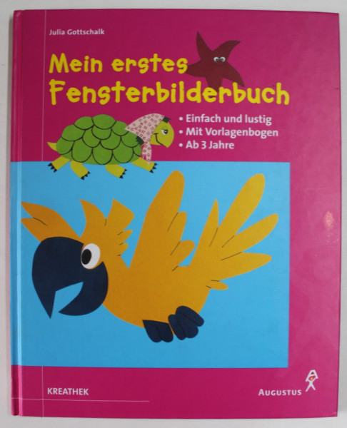 MEIN FENSTERBILDERBUCH von JULIA GOTTSCHALK , TEXT IN LIMBA GERMANA , 2000