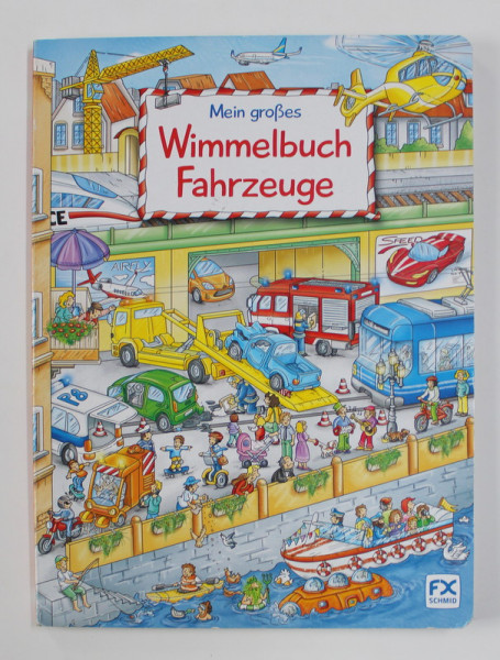 MEIN GROSSES WIMMELBUCH FAHRZEUGE , 2016