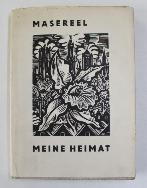 MEINE HEIMAT - HUNDERT HOLZSCHNITTE von FRANS MASEREEL , 1965